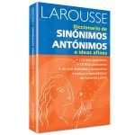 Diccionario Larousse de Sinónimos y Antónimos